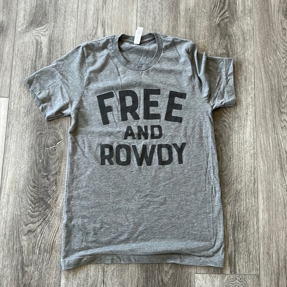 Free and Rowdy t shirt